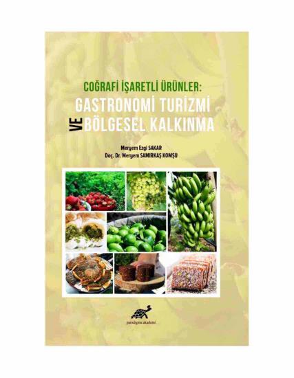 Geographical Indication Products Gastronomy Tourism and Regional Development