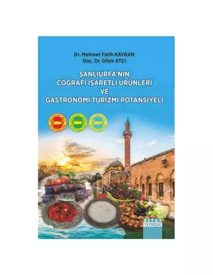 Şanlıurfa's Geographical Indication Products & Gastronomy Tourism Potential